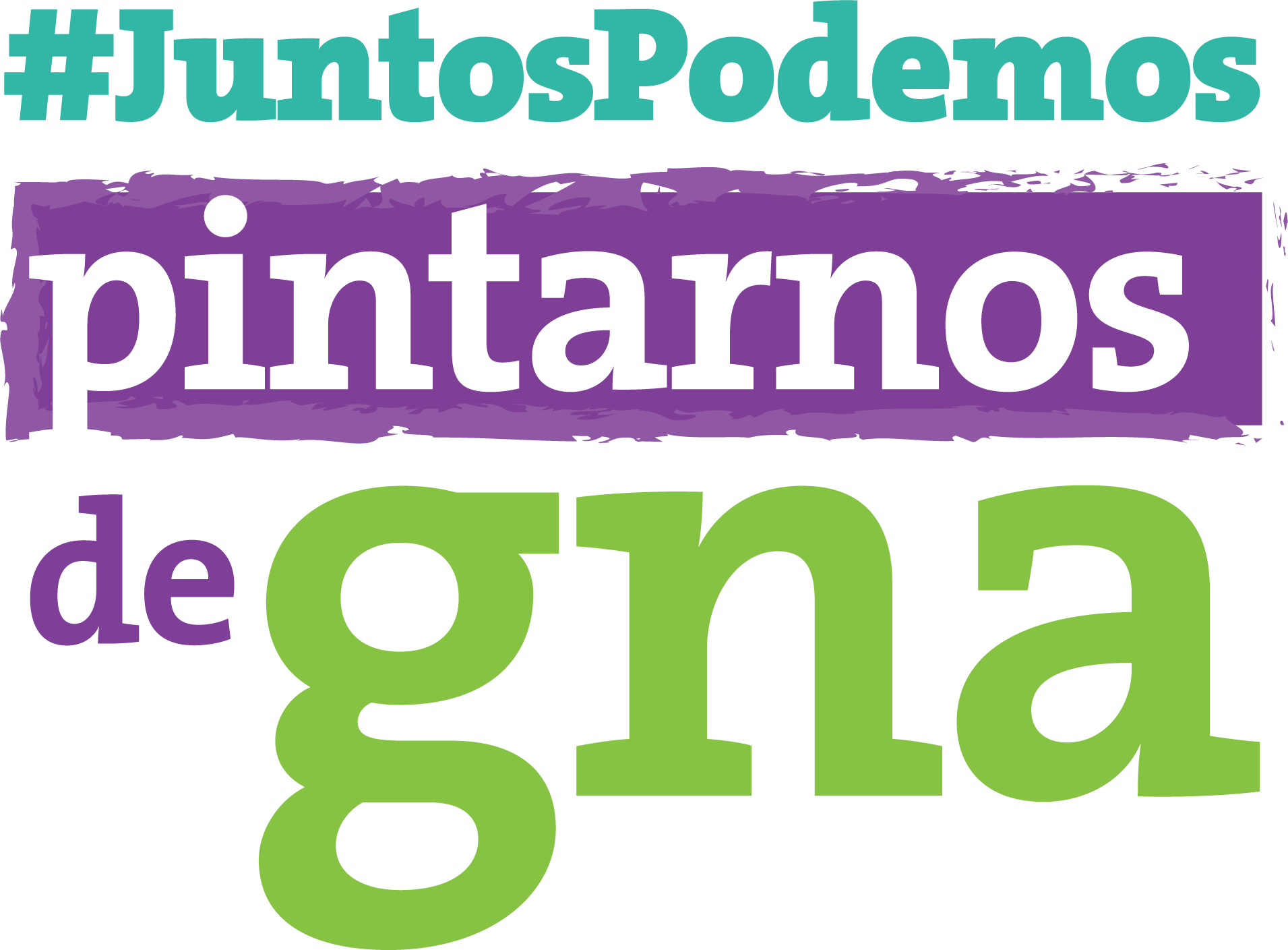 #JuntosPodemos pintarnos de gna